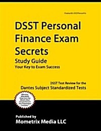 Dsst Personal Finance Exam Secrets Study Guide: Dsst Test Review for the Dantes Subject Standardized Tests (Paperback)