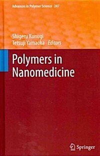 Polymers in Nanomedicine (Hardcover)