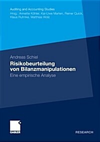 Risikobeurteilung Von Bilanzmanipulationen: Eine Empirische Analyse (Paperback, 2012)