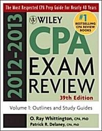 Wiley CPA Examination Review, Volume 1: Outlines and Study Guides (Paperback, 39th, 2012-2013)