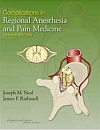 Complications in Regional Anesthesia and Pain Medicine (Hardcover, 2)