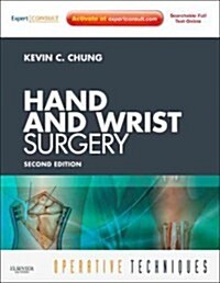 Operative Techniques: Hand and Wrist Surgery: Expert Consult - Online and Print (Hardcover, 2, Revised)