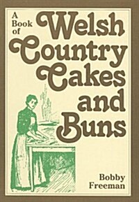 Welsh Country Cakes and Buns (Paperback, Rev ed)