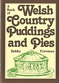 A Book of Welsh Country Puddings and Pies (Paperback)