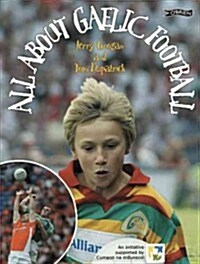 All about Gaelic Football (Paperback)