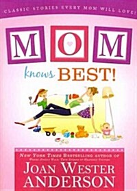 Mom Knows Best! (Paperback)