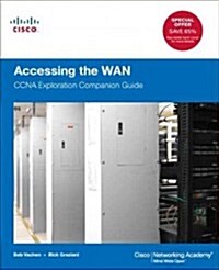 Accessing the WAN: CCNA Exploration Companion Guide (Hardcover)