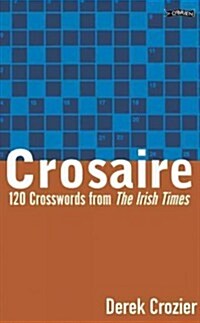 Crosaire: 120 Crosswords from the Irish Times (Paperback)