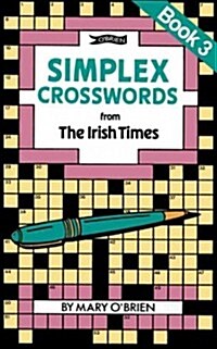 Simplex Crosswords from the Irish Times: Book 3: From the Irish Times (Paperback)
