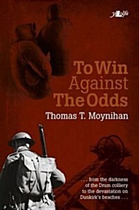To Win Against the Odds (Paperback)