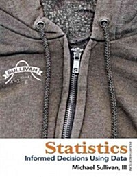 Statistics: Informed Decisions Using Data [With CDROM] (Hardcover, 4)