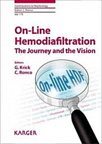 On-Line Hemodiafiltration: The Journey and the Vision (Hardcover)