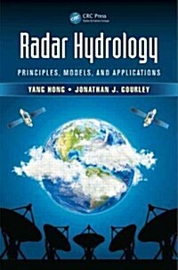 Radar Hydrology: Principles, Models, and Applications (Hardcover)