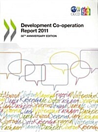Development Co-Operation Report: 2011 (Paperback, 50, Anniversary)