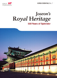 Joseon's royal heritage: 500 years of splendor