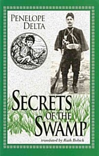 Secrets of the Swamp (Hardcover)