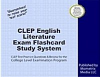 CLEP English Literature Exam Flashcard Study System: CLEP Test Practice Questions & Review for the College Level Examination Program (Other)