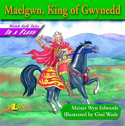 Maelgwn, King of Gwynedd (Paperback)