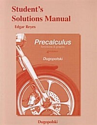 Students Solutions Manual for Precalculus: Functions and Graphs (Paperback, 4, Workbook)