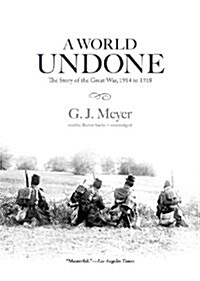A World Undone: The Story of the Great War, 1914 to 1918 (MP3 CD)