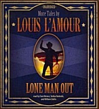 Lone Man Out (Audio CD, Unabridged)