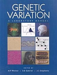 Genetic Variation: A Laboratory Manual (Paperback)