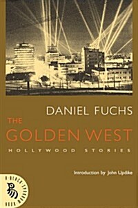 The Golden West: Hollywood Stories (Paperback)
