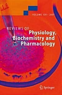 Reviews of Physiology, Biochemistry and Pharmacology, Volume 159 (Hardcover)