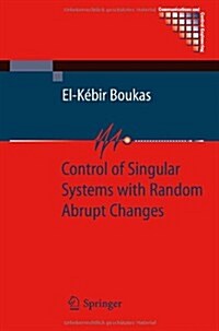 Control of Singular Systems With Random Abrupt Changes (Hardcover)