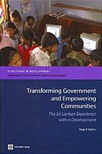 Transforming Government and Empowering Communities (Paperback)