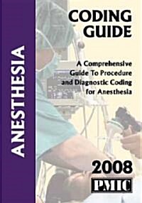 Coding Guide 2008 Anesthesia (Paperback, 1st)