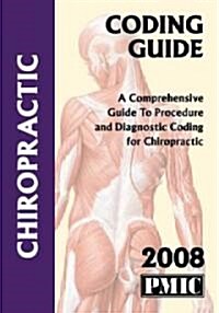 Coding Guide Chiropractic 2008 (Paperback, 1st)