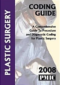 Coding Guide 2008 Plastic Surgery (Paperback)