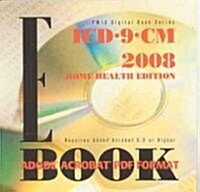 ICD-9-CM 2008 Home Health Edition (CD-ROM)
