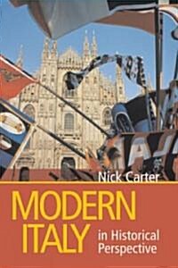 Modern Italy in Historical Perspective (Paperback)