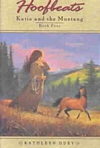 Katie and the Mustang (Hardcover)