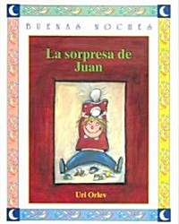 LA Sorpresa De Juan (Paperback)