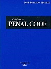 California Penal Code 2008 (Paperback)