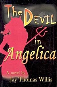 The Devil in Angelica (Paperback)