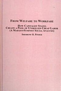 From Welfare to Workfare (Hardcover)