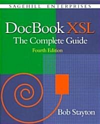 DocBook Xsl: The Complete Guide (4th Edition) (Paperback)