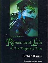 Romeo and Leila & The Enigma of Time (Paperback)