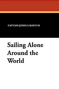 Sailing Alone Around the World (Paperback)