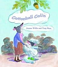 Cottonball Colin (School & Library)