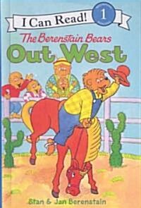 The Berenstain Bears Out West (Prebound, Turtleback Scho)
