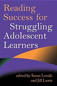 Reading Success for Struggling Adolescent Learners (Hardcover)