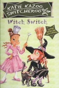 Witch Switch (Prebound, Turtleback Scho)