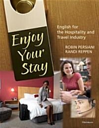 Enjoy Your Stay (with Audio CD): English for the Hospitality and Travel Industry [With CDROM] (Paperback)