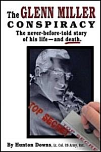 The Glenn Miller Conspiracy (Paperback)