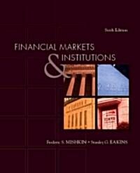 Financial Markets and Institutions (Hardcover, 6th)